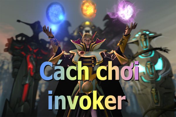 cach-choi-invoker-dota-2