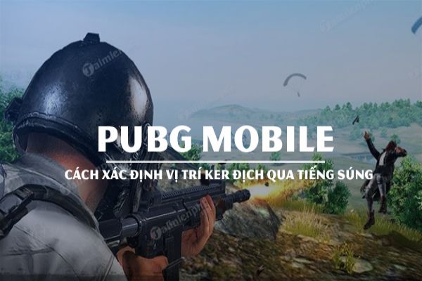 cach-phat-hien-dich-trong-pubg-mobile